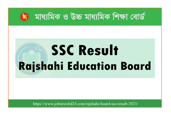 Rajshahi Board SSC Result 2023 with Marksheet